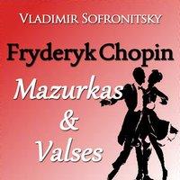 Chopin: Mazurkas & Valses