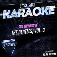 Stagetraxx Karaoke: The Very Best of The Beatles, Vol. 3