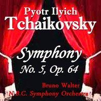 Tchaikovsky: Symphony No. 5, Op. 64