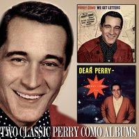 We Get Letters / Dear Perry - The Perry Como Show