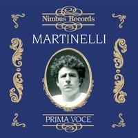 Martinelli in Opera Vol. 1