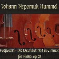 Johann Nepomuk Hummel: Potpourri - Die Eselshaut No.1 in C minor for Piano, op 58