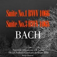 J.S.Bach : Suites No.1, BWV 1066 et No.3, BWV 1068