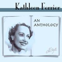 Kathleen Ferrier: An Anthology