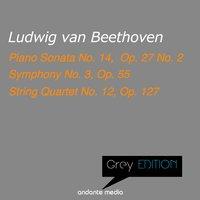 Grey Edition - Beethoven: Piano Sonata No. 14,  Op. 27 No. 2 & String Quartet No. 12, Op. 127