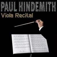 Paul Hindemith: Viola Recital