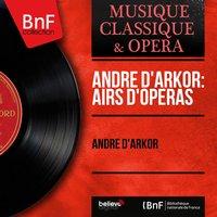 André d'Arkor: Airs d'opéras