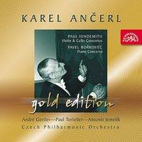 Ancerl Gold Edition 30 - Hindemith: Violin & Cello Concertos - Borkovec: Piano Concerto