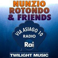 Nunzio Rotondo & Friends