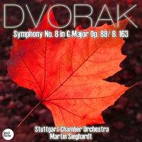 Dvorak: Symphony No. 8 in G Major Op. 88/ B. 163