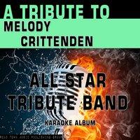 A Tribute to Melody Crittenden