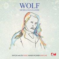 Wolf: Michelangelo-Lieder