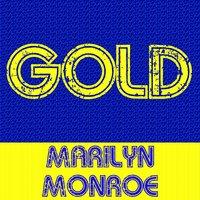 Gold: Marilyn Monroe