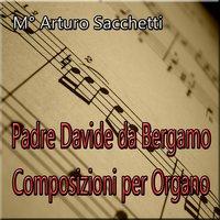 Padre Davide da Bergamo: Composizioni per organo