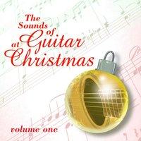 The Sound Of Guitar At Christmas Volume 1