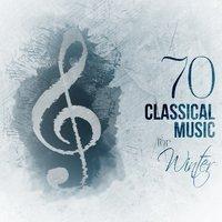 70 Classical Music for Winter