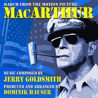 MacArthur - March from the Motion Picture (Jerry Goldsmith)