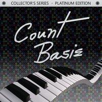 Collector's Series - Platinum Edition: Count Basie