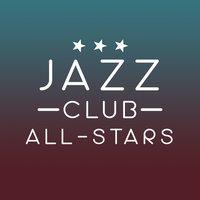 Jazz Club All-Stars