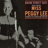 Basin Street East Proudly Presents Miss Peggy Lee