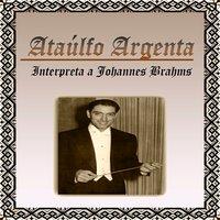 Ataúlfo Argenta, Interpreta a Johannes Brahms