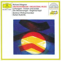 Wagner: Orchestral Music; Lohengrin; Tristan und Isolde; Die Meistersinger von Nürnberg