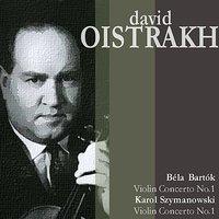 Bartók: Violin Concerto No. 1 - Szymanowski: Violin Concerto No. 1