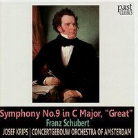 Schubert: Symphony No. 9 in C Major, "Great"