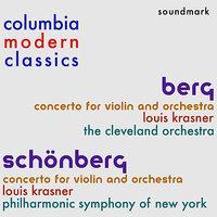 Columbia Modern Classics: Alban Berg and Arnold Schönberg - The Violin Concertos