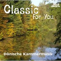 Classic for You: Dänische Kammermusik