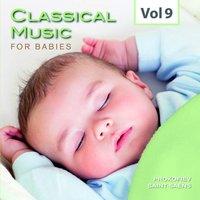Classical Music for Babies, Vol. 9