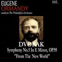 Dvořák: Symphony No. 5 in E Minor, Op. 95 "From The New World"