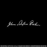 Bach: Orchestral Suites No. 1 & 2