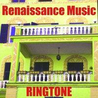 Renaissance Music Ringtone