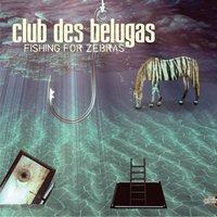 Club Des Belugas