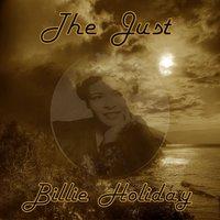 The Just Billie Holiday