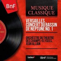 Versailles. Concert du bassin de Neptune No. 1