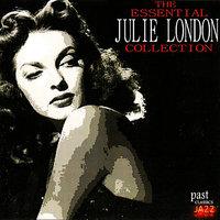 The Essential Julie London Collection