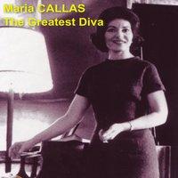 Maria Callas the Greatest Diva