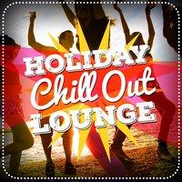 Holiday Chill out Lounge