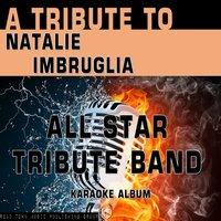 A Tribute to Natalie Imbruglia