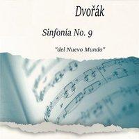 Dvořák, Sinfonía No. 9 " del Nuevo Mundo"