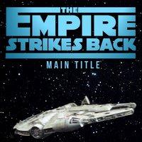 The Empire Strikes Back: Main Title