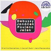Violin Sonatas / Debussy / Janacek / Poulenc / Jezek