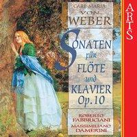 Weber: Sonaten für Flöte und Klavier Op. 10 Nr 1-6