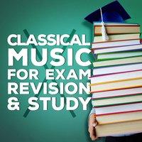 Classical Music for Exam Revision & Study