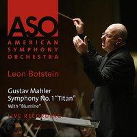 Mahler: Symphony No. 1 - "Titan"