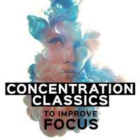 Concentration Classics to Improve Focus