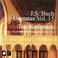 J.S. Bach: Cantatas Vol. 15