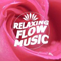 Relaxing Flow Music